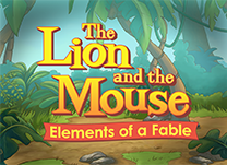 Identify the characters, problems, and solutions in the fable, &ldquo;The Lion and the Mouse.&rdquo;