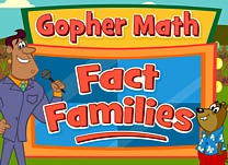details of game - Gopher Math Fact Families