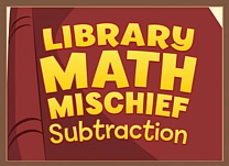 details of game - Library Math Mischief: Subtraction