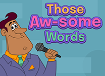 Compete against the Caped Copy Cat at Happy Harrison&rsquo;s <span class="aofl-italics">Those AW-some Words</span> game show by choosing the words with the /aw/ sound that answer specific clues.