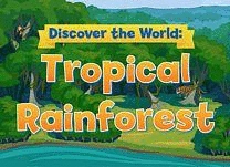 Answer picture questions to learn about the tropical rainforest.