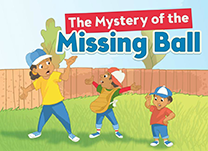 Look for clues in the text of the story, &ldquo;The Mystery of the Missing Ball,&rdquo; to answer questions about the characters, setting, and events of the story.
