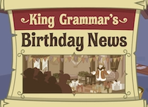 Help Rusty Ritter check his newspaper articles on King Grammar&rsquo;s Birthday for run-on sentences and fix the sentences if needed.