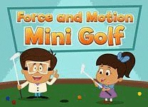 details of game - Force and Motion Mini Golf