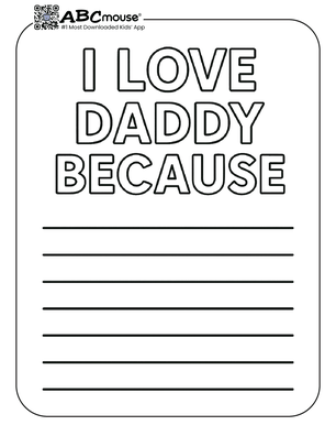 I love daddy because. Free printable coloring page from ABCmoues.com. 