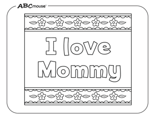 Free printable mother's day coloring page from ABCmouse.com. 