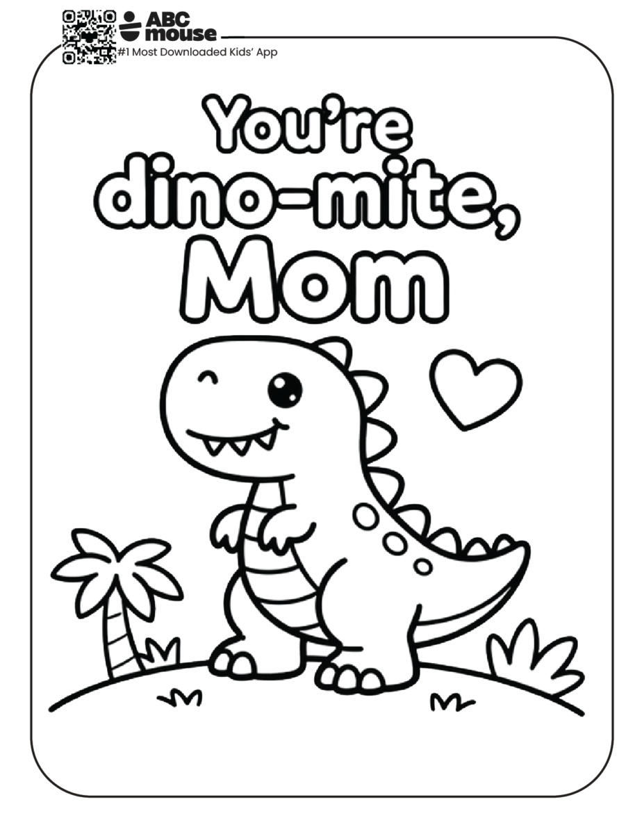 You're dino-mite, mom free printable coloring page from ABCmouse.com.