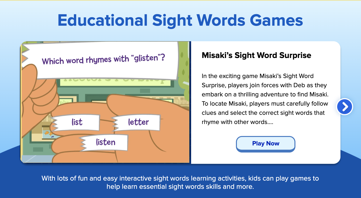 Free educations sight word games from ABCmouse.com