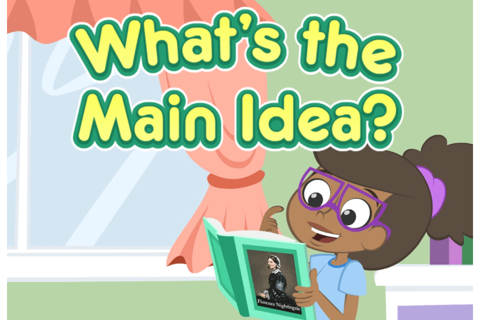 What’s the Main Idea?