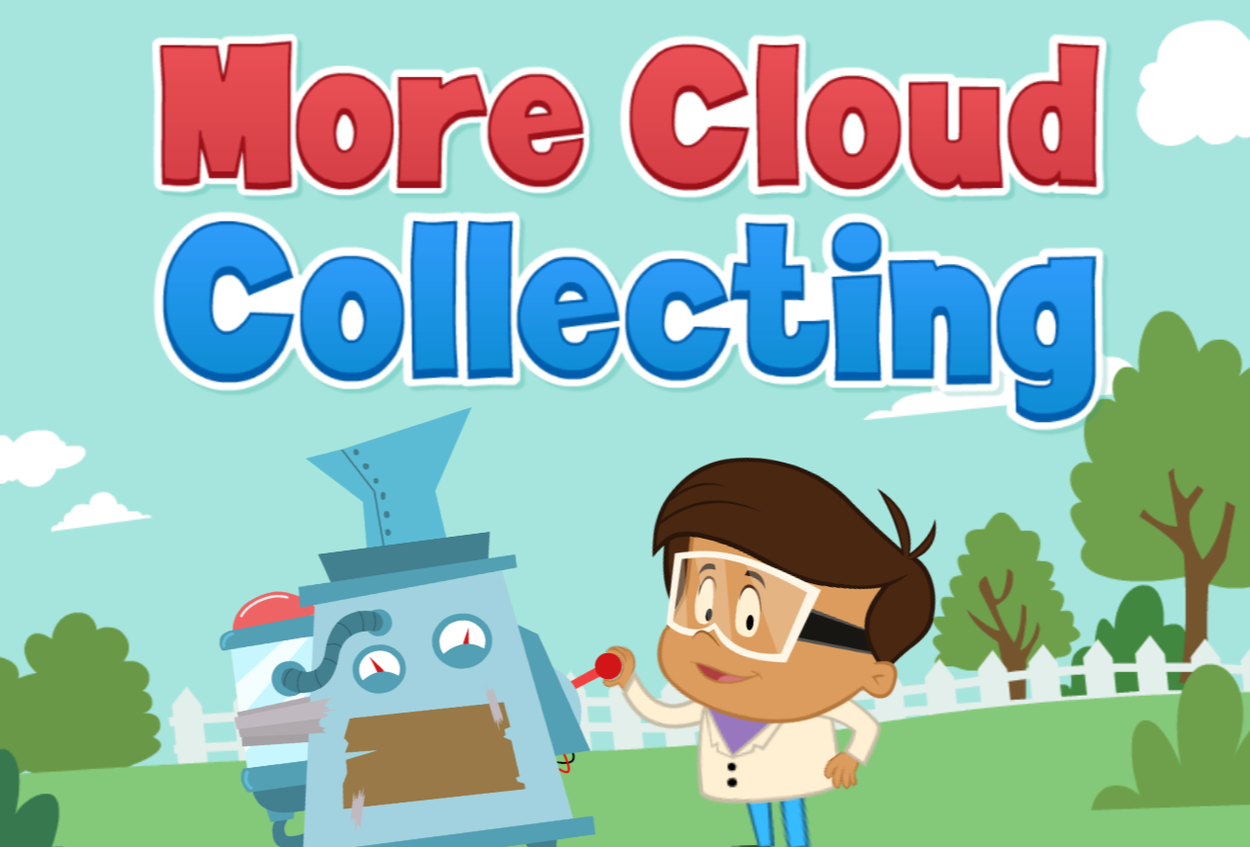 More Cloud Collecting