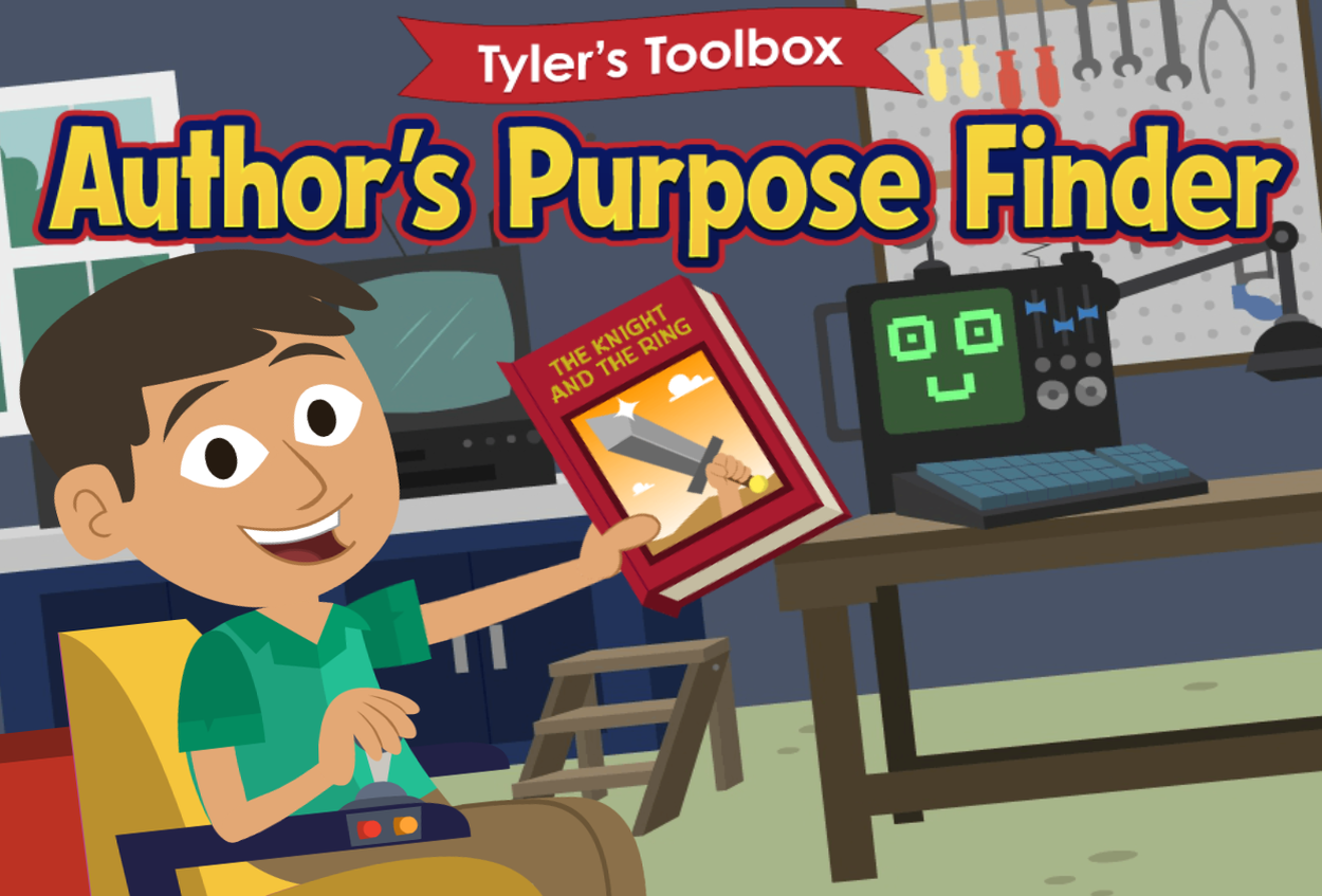 Tyler’s Toolbox: Author’s Purpose Finder