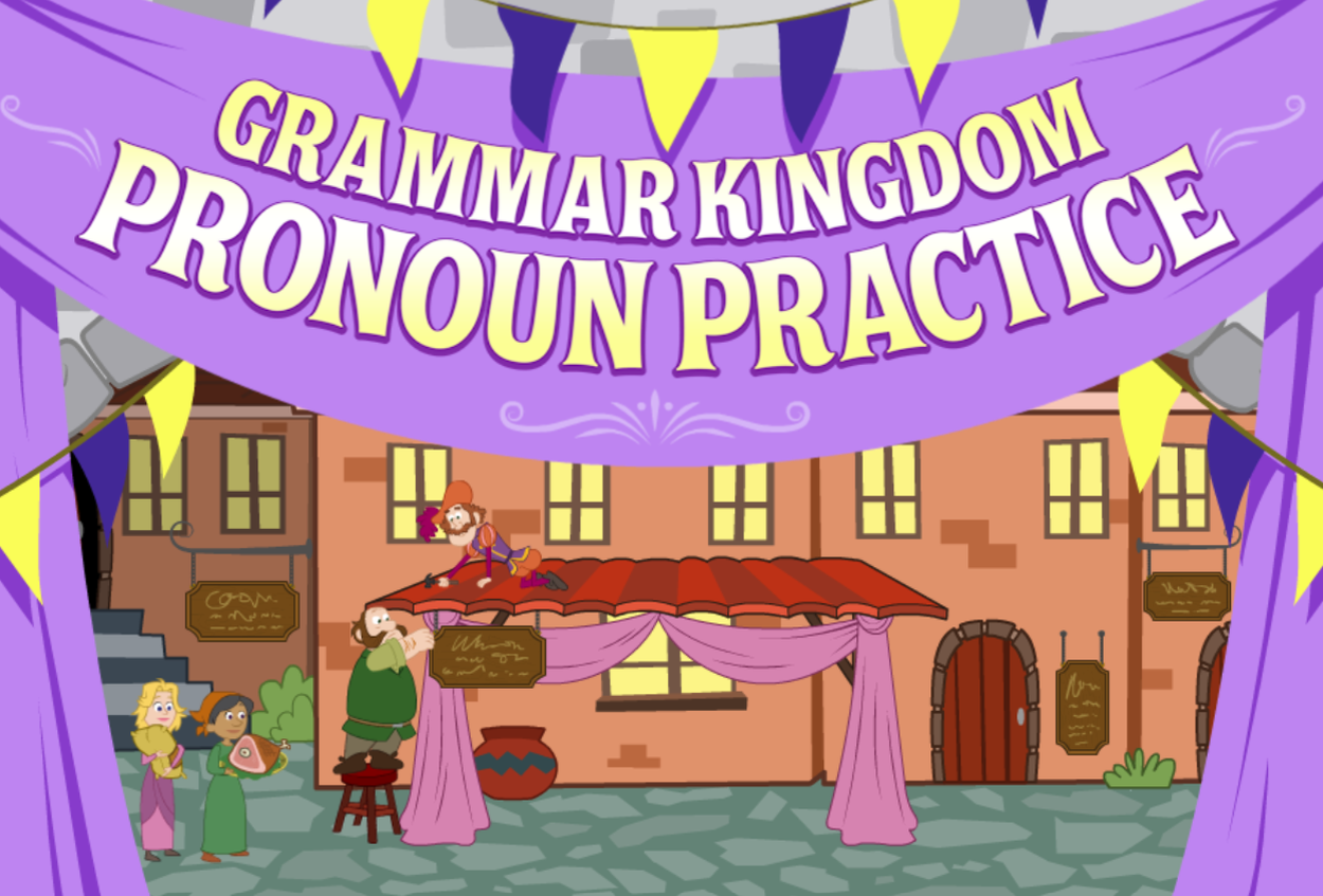 Grammar Kingdom: Pronoun Practice