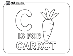 Free printable letter C is for carrot coloring page for kids from ABCmouse.com.