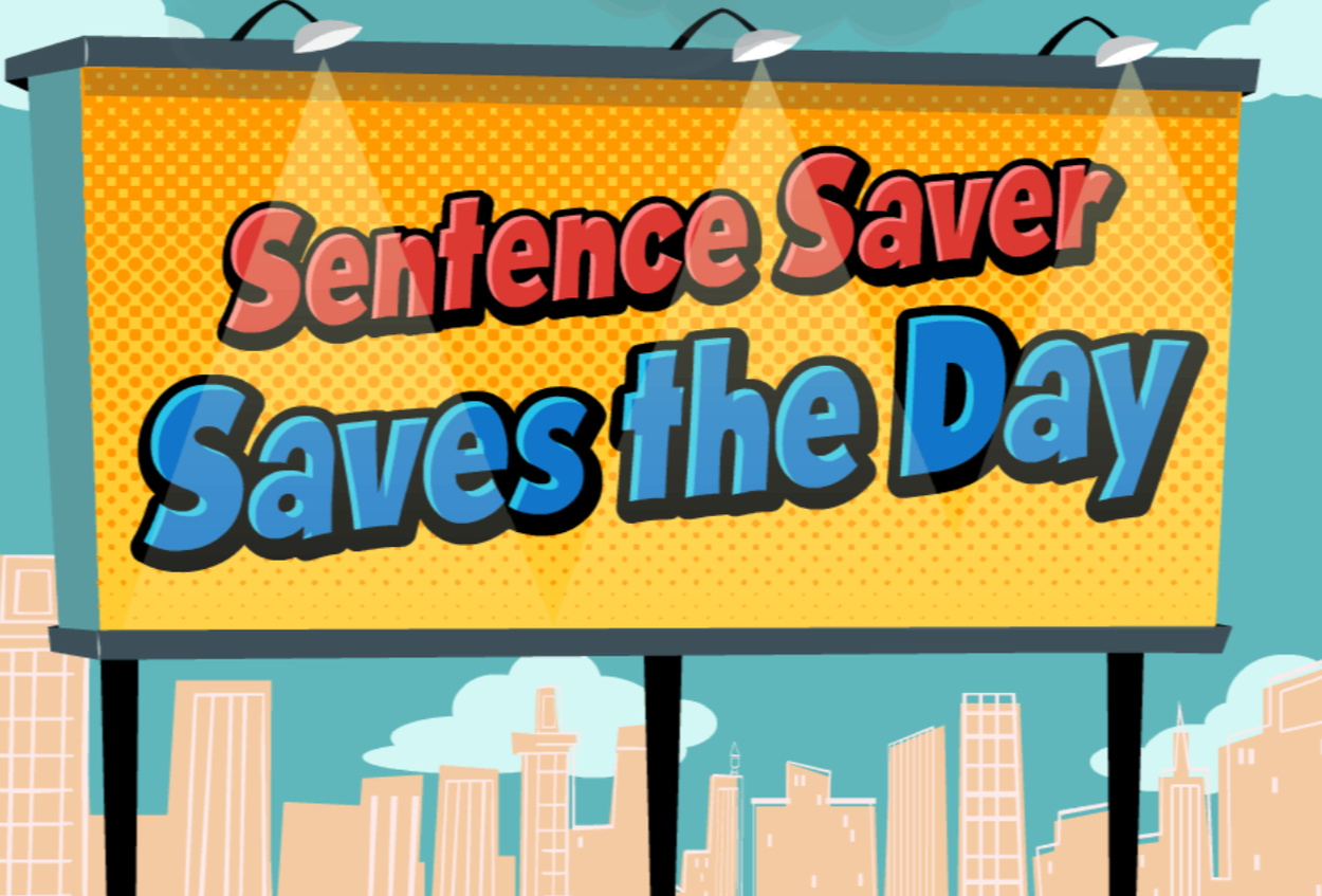 Sentence Saver Saves the Day