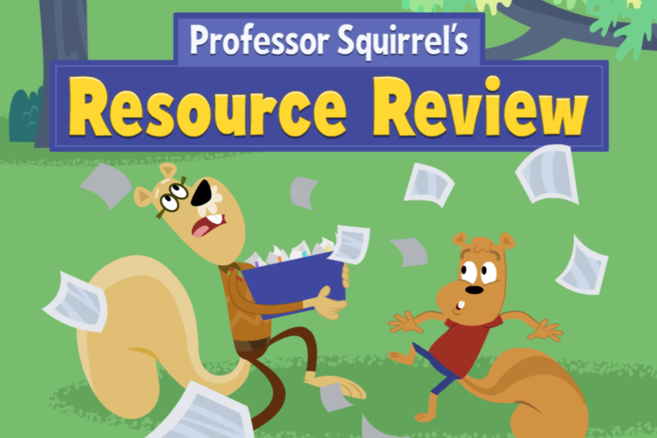 Professor Squirrel Resource Review