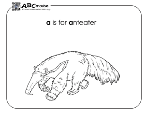 Letter A is for anteater fun free coloring page for kids from ABCmouse.com. 