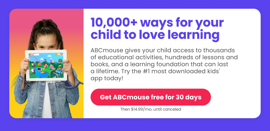 10,000 ways for your child to love learning! ABCmouse free 30 day trial. 