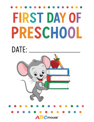 Free printable first day of school posters for kids from ABCmouse.com. 