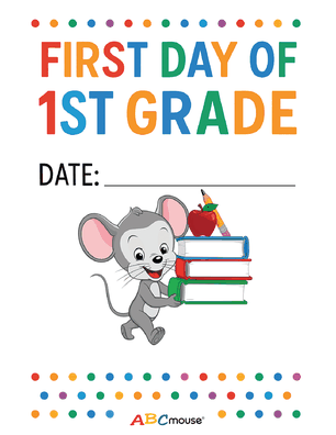Free printable first day of school posters for kids from ABCmouse.com. 