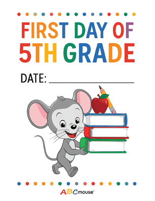 Free printable first day of school posters for kids from ABCmouse.com. 