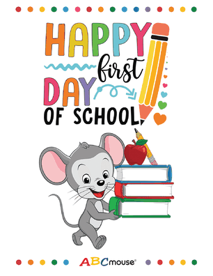 Free printable first day of school posters for kids from ABCmouse.com. 