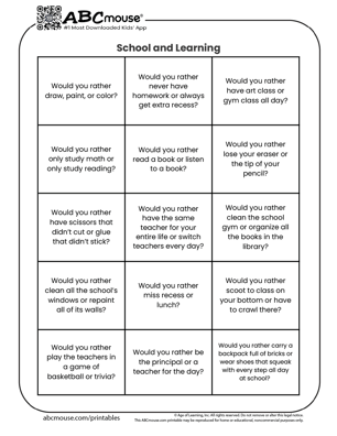 Free printable would you rather school and learning questions for kids from ABCmouse.com. 