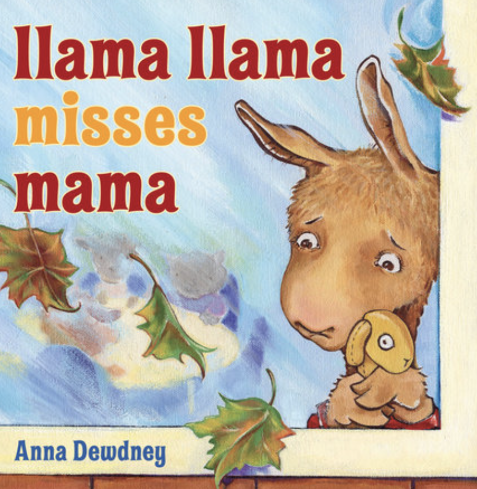 Llama Llama Misses Mama by Anna Dewdney