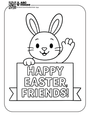 Free printable simple easter coloring page for kids from ABCmouse.com featuring a waving bunny above a banner that reads “Happy Easter, Friends!”