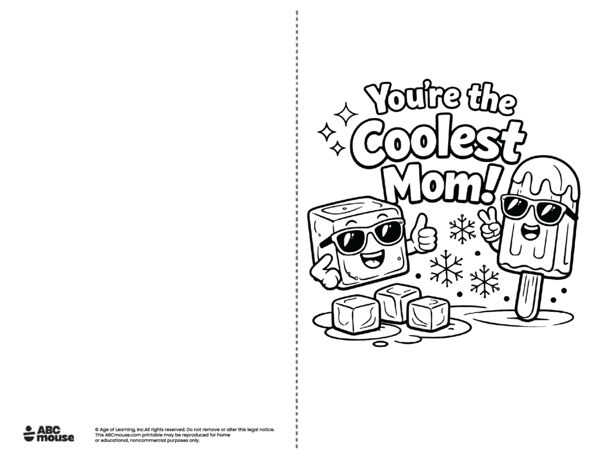 You're the coolest mom Free printable Mother's Day Card to color from ABCmouse.com.
