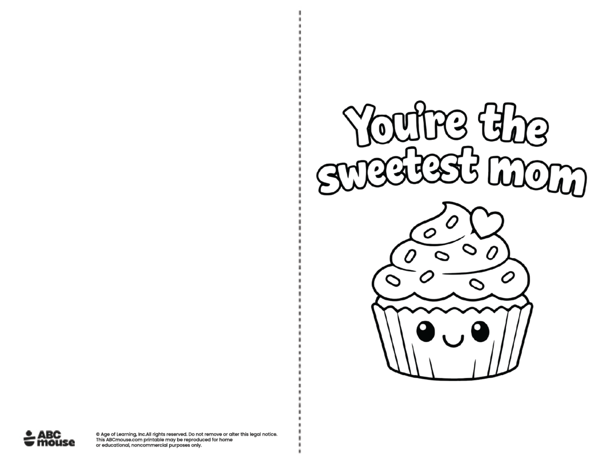 You're the sweetest mom Free printable Mother's Day Card to color from ABCmouse.com.