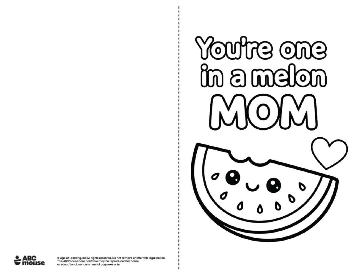 You're one in a melon mom Free printable Mother's Day Card to color from ABCmouse.com.