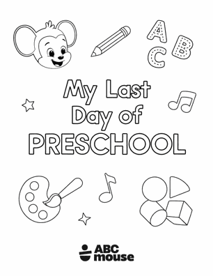 Last day of preschool black and white coloring page printable sign from ABCmouse.com.