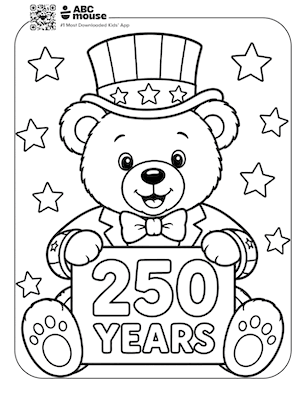 Free ABCmouse coloring page for kids featuring a smiling patriotic teddy bear holding a “250 Years” sign while wearing a star-spangled hat and bow tie.