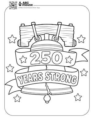 Free ABCmouse coloring page for kids featuring the Liberty Bell with a “250 Years Strong” banner, surrounded by stars in a patriotic celebration design.