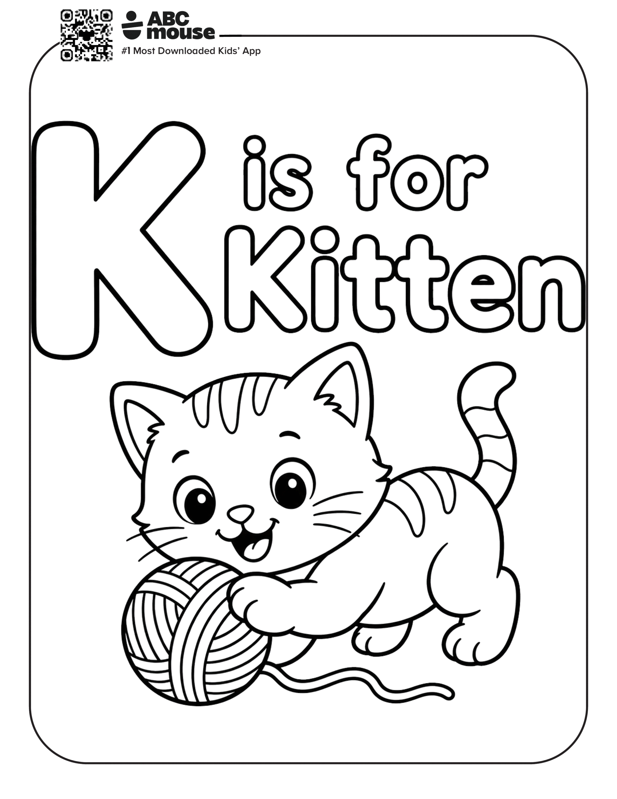 Free printable letter K coloring page for kids from ABCmouse.com. Playful kitten batting a ball of yarn with the words "K is for Kitten."