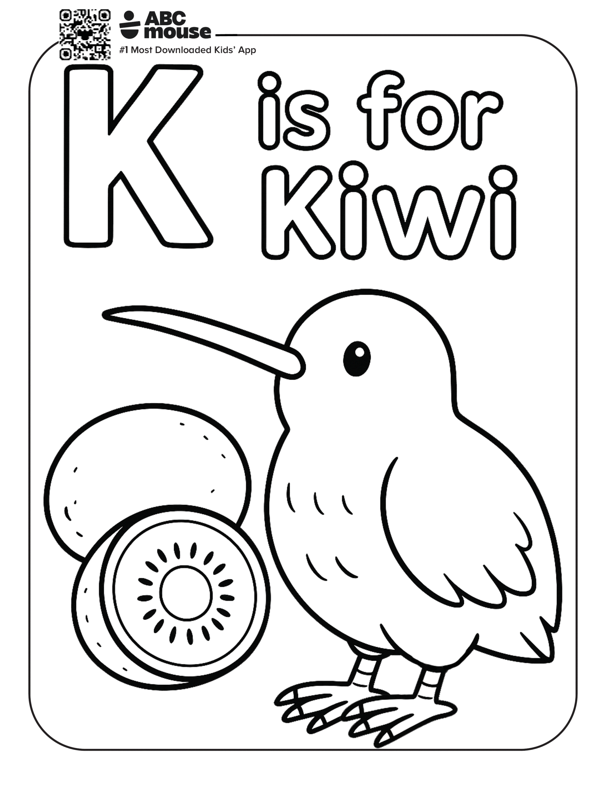 Free printable letter K coloring page for kids from ABCmouse.com. Kiwi bird standing beside a sliced kiwi fruit with the phrase "K is for Kiwi."