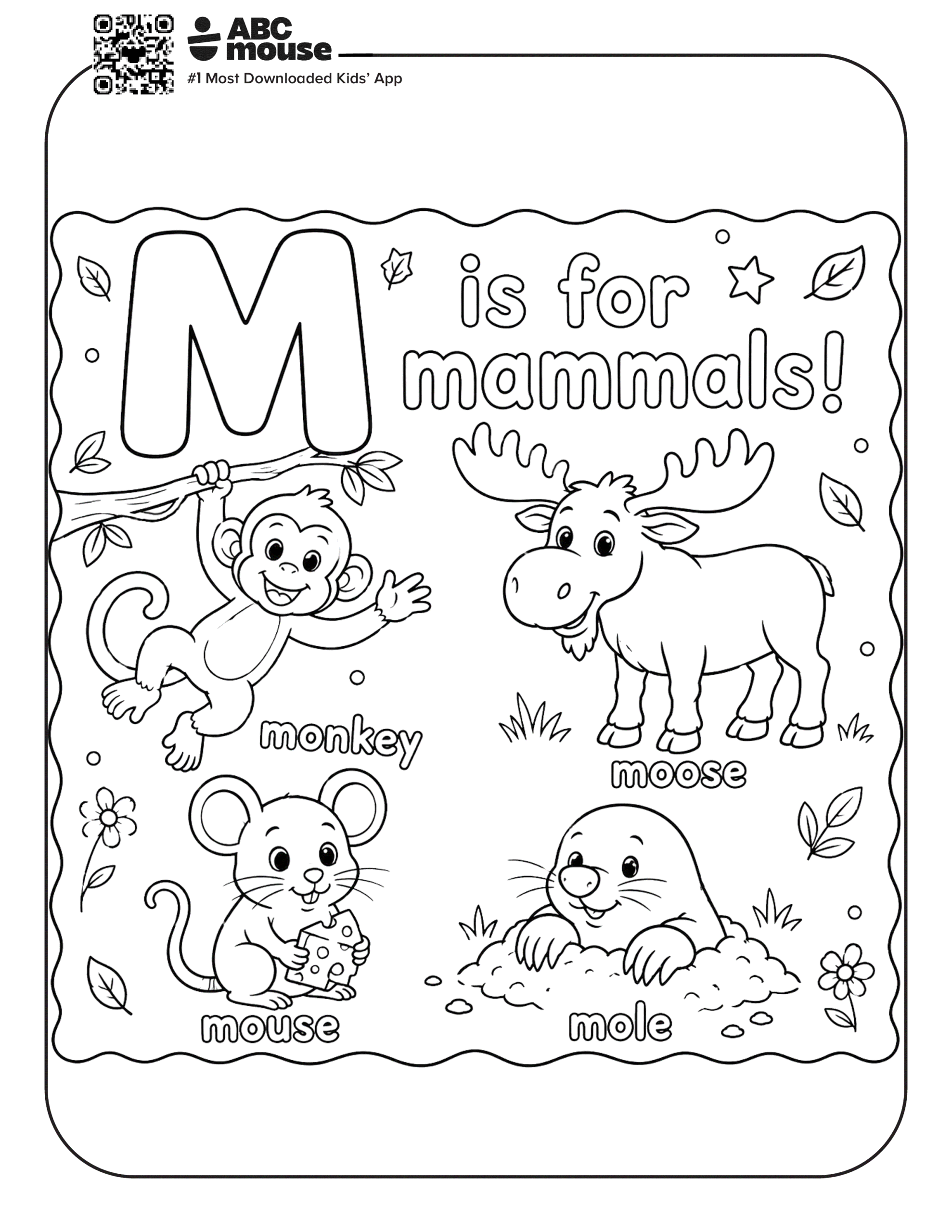 Free printable letter M coloring page for kids from ABCmouse.com. A large letter M with a monkey, moose, mouse, and mole labeled around it for "M is for mammals".