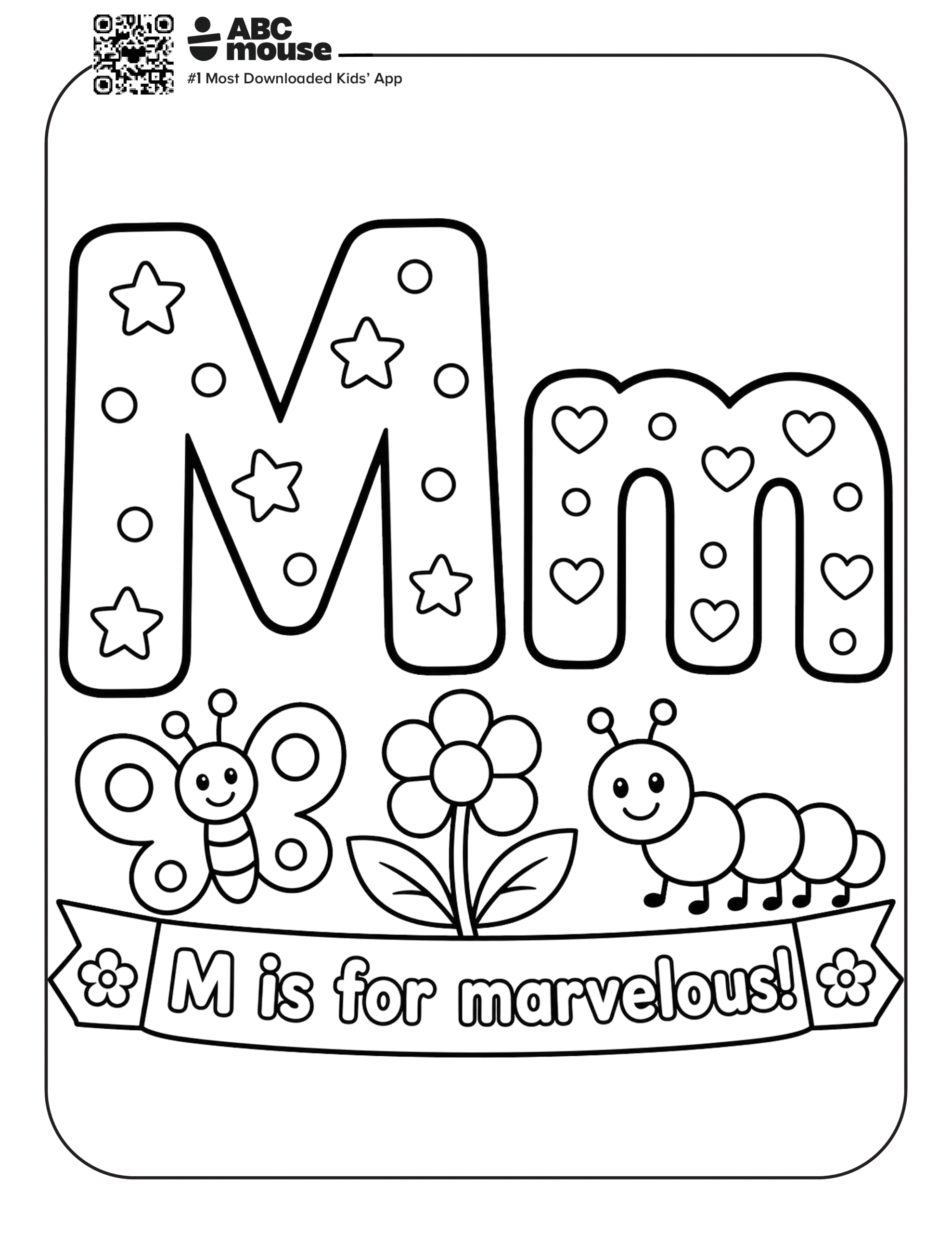 Free printable letter M coloring page for kids from ABCmouse.com. Uppercase and lowercase M decorated with stars, dots, and hearts above a butterfly, flower, and ant, with a banner reading “M is for marvelous!”