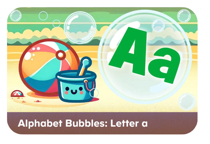 Colorful beach scene with a bubble showing the large green letter Aa, plus a smiling sand bucket and beach ball.