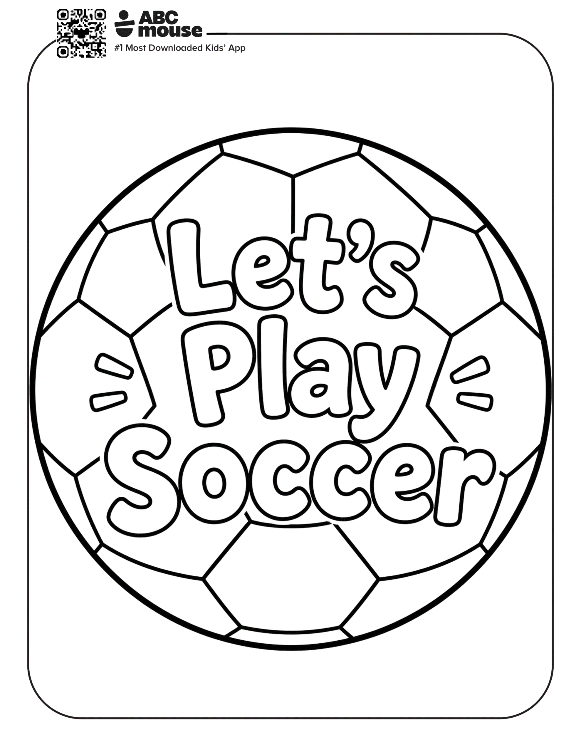 Let's Play Soccer – Free printable coloring page for kids from ABCmouse featuring a soccer ball with the words "Let's Play Soccer."