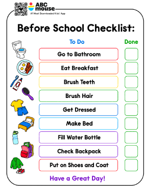 Checklist for 'Before School Checklist' with To Do items (Bathroom, Breakfast, Brush Teeth, Brush Hair, Get Dressed, Make Bed, Fill Water Bottle, Check Backpack, Put on Shoes and Coat) and green Done boxes; playful classroom illustrations and 'Have a Great Day!' caption.