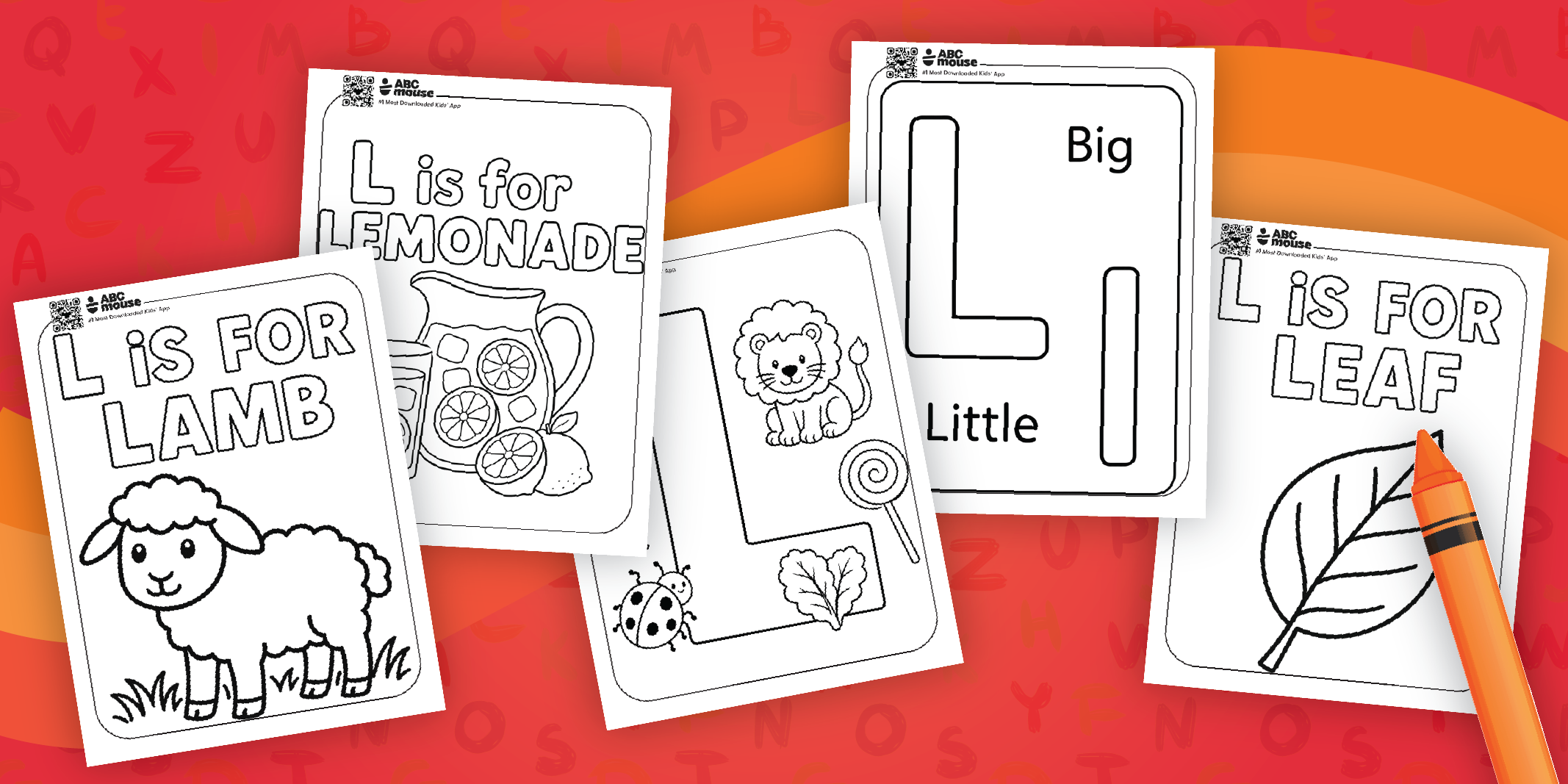 Collage of black‑and‑white alphabet coloring pages with phrases like 'L is for LAMB', 'L is for LEAF', 'Big L' and 'Little L' beside a pencil doodle against a red‑orange background.