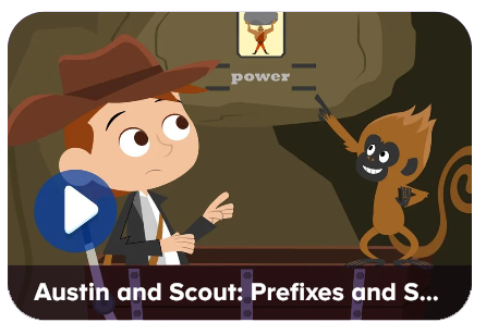 ABCmouse learning game Austin and Scout: prefixes and suffixes.