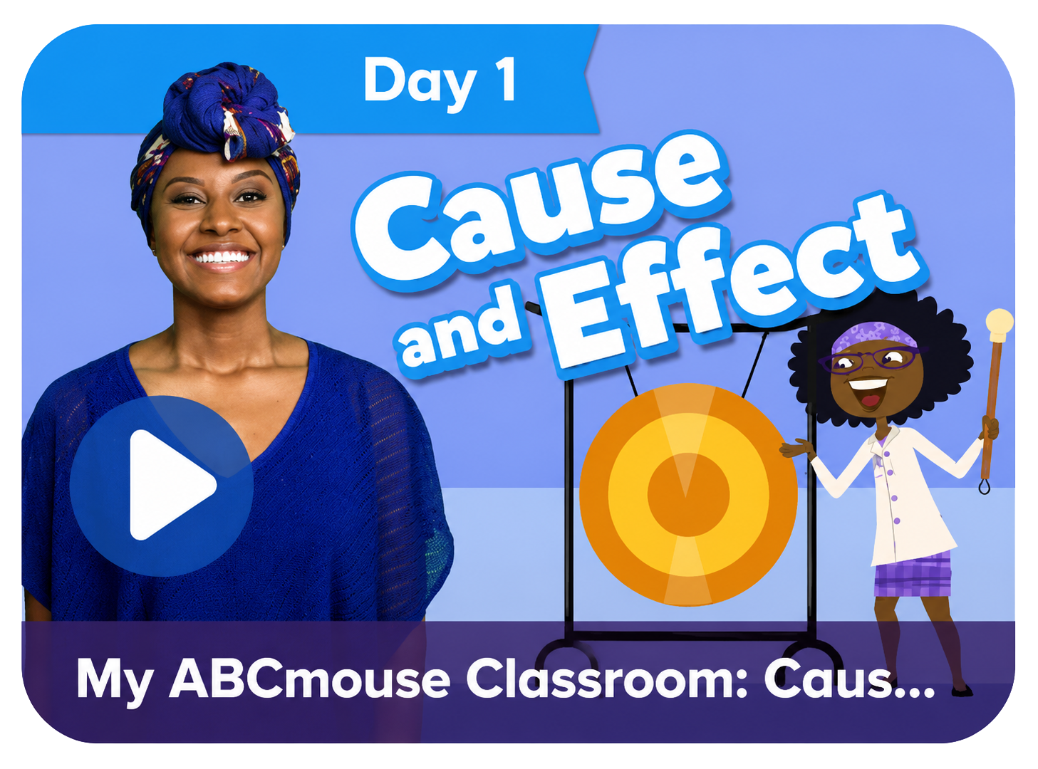 ABCmouse classroom lesson teaching cause-and-effect relationships through interactive instruction.