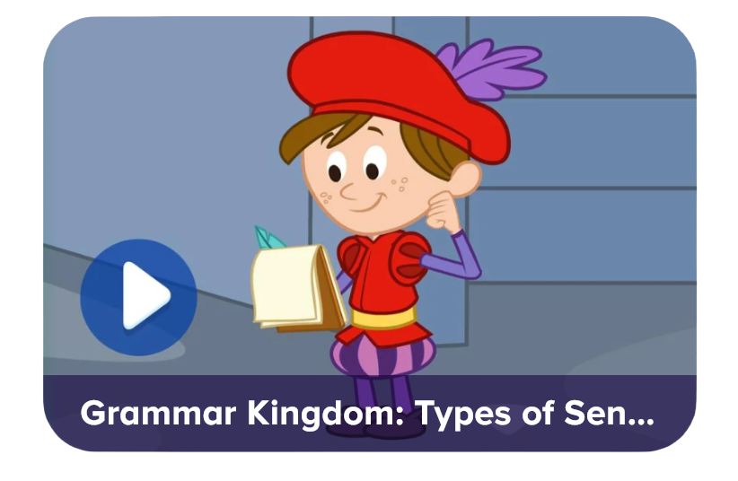 Video thumbnail: a cheerful cartoon child in a red hat reads a book, with a play button overlay and the title 'Grammar Kingdom: Types of Sentences'