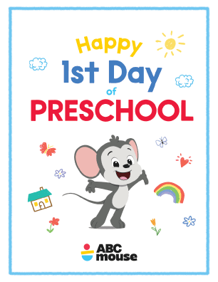 Free printable 'Happy 1st Day of Preschool' sign from ABCmouse.com.