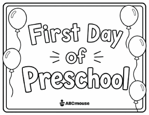 Simple free printable first day of preschool coloring poster from ABCmouse.com.