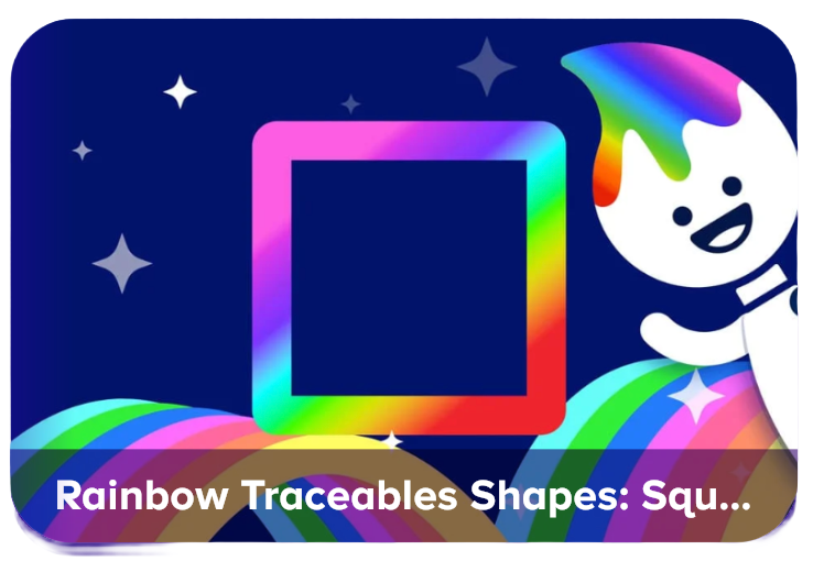 Rainbow thumbnail: rainbow square frame on a dark blue starry background with a smiling paintbrush mascot, rainbow ribbons, and the caption 'Rainbow Traceables Shapes'.