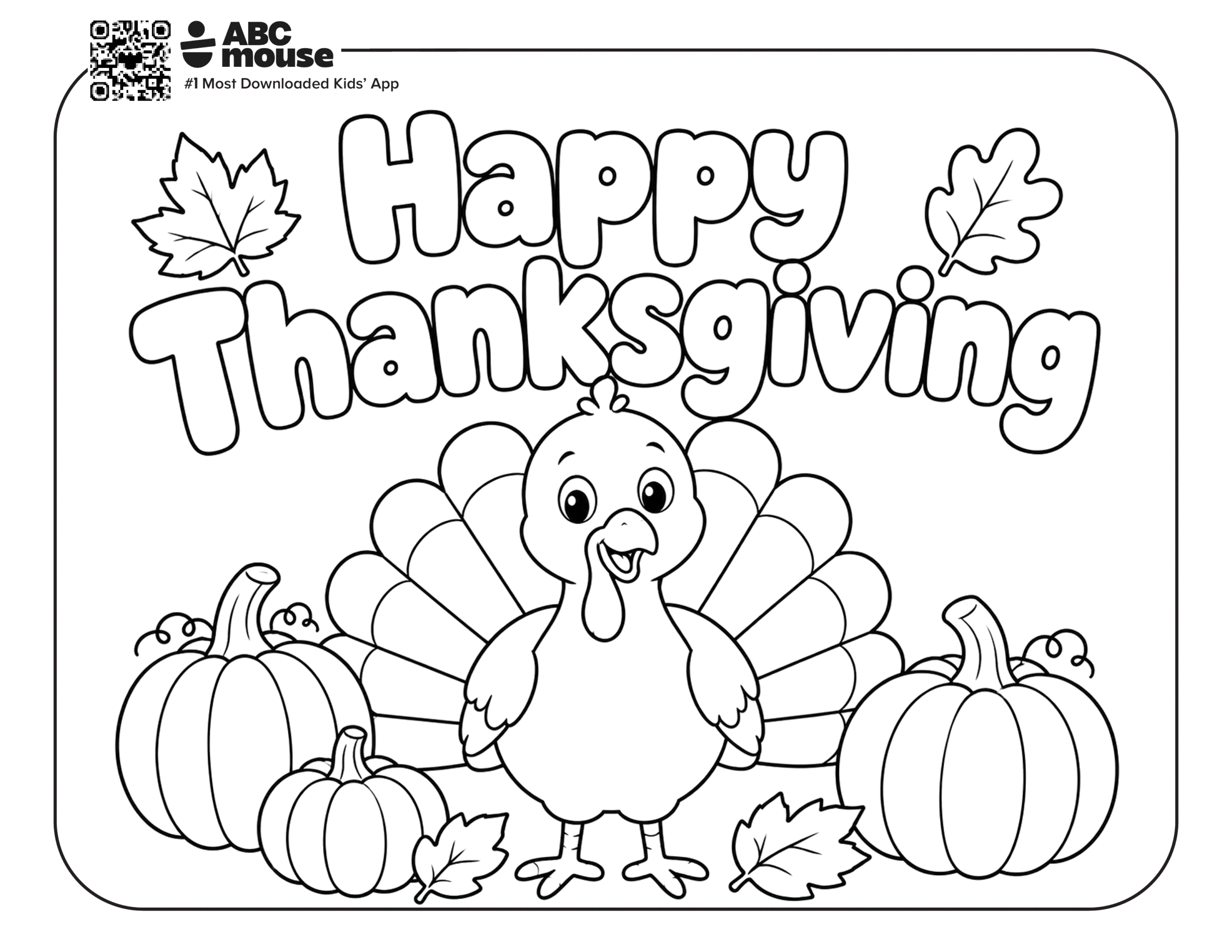 Happy Thanksgiving in bubble letters with a cute turkey surrounded by pumpkins leaves and acorns. Free printable coloring page from ABCmouse.com.